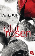 Cover-Bild zum Titel 'Blutrosen' von 'Monika Feth'