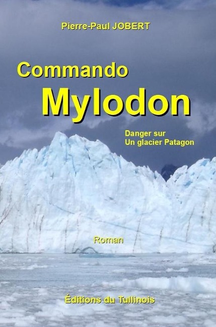 Commando Mylodon - Jobert Pierre-Paul JOBERT
