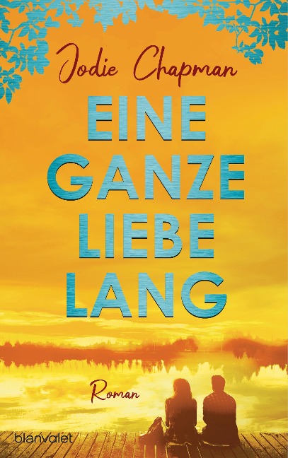 Eine ganze Liebe lang - Jodie Chapman