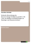Cover-Bild zum Titel 'Kritische Betrachtung des Reverse-Charge-Verfahrens gemäß § 13b UStG im Hinblick auf Bauleitungen an Bauträger und Bauunternehmer' von 'Dorothee Schröder'