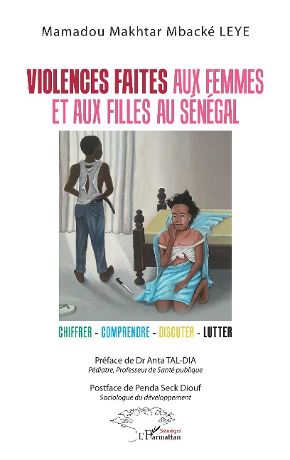 Violences faites aux femmes et aux filles au Sénégal - Leye