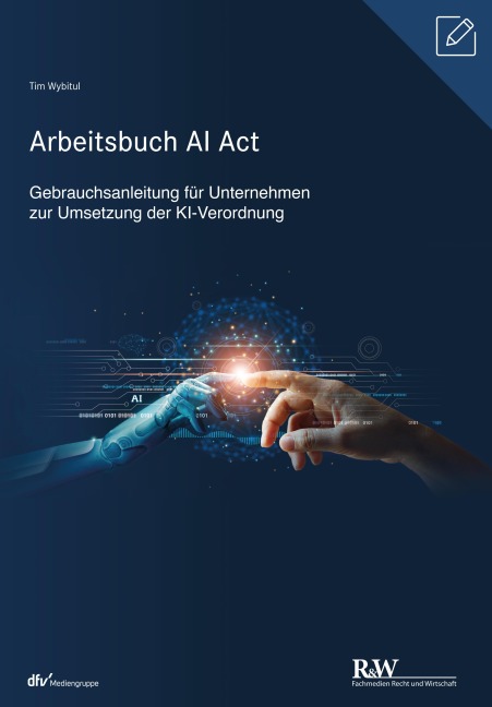 Arbeitsbuch AI Act - Tim Wybitul