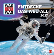 Cover-Bild zum Titel 'WAS IST WAS Entdecke das Weltall Broschurkalender 2027' von ''