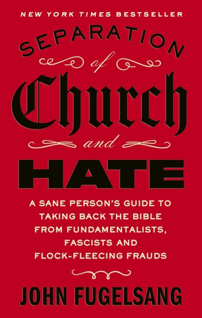 Separation of Church and Hate - John Fugelsang