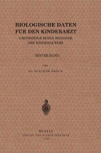 Biologische Daten für den Kinderarzt - Joachim Brock