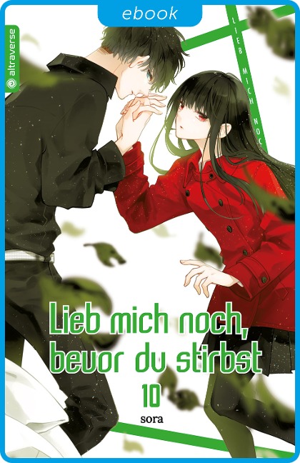 Lieb mich noch, bevor du stirbst 10 - Sora