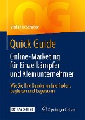 Cover-Bild zum Titel 'Quick Guide Online-Marketing für Einzelkämpfer und Kleinunternehmer' von 'Stefanie Schröer'