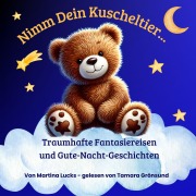 Cover-Bild zum Titel 'Nimm dein Kuscheltier...' von 'Martina Lucks'