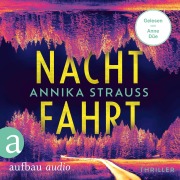 Cover-Bild zum Titel 'Nachtfahrt' von 'Annika Strauss'