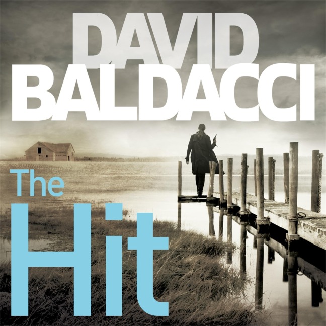The Hit - David Baldacci
