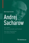 Cover-Bild zum Titel 'Andrej Sacharow' von 'Gennady Gorelik'
