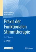 Cover-Bild zum Titel 'Praxis der Funktionalen Stimmtherapie' von 'Wiltrud Föcking, Marco Parrino'