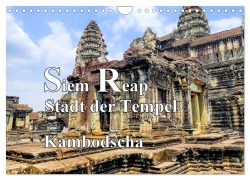 Cover-Bild zum Titel 'Siem Reap Stadt der Tempel Kambodscha (Wandkalender 2026 DIN A4 quer), CALVENDO Monatskalender' von 'Frank Baumert'
