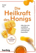 Cover-Bild zum Titel 'Die Heilkraft des Honigs' von 'Detlef Mix'