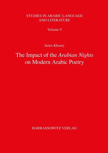 The Impact of the Arabian Nights on Modern Arabic Poetry - Jeries Khoury