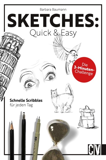 Sketches: Quick & Easy - Barbara Baumann