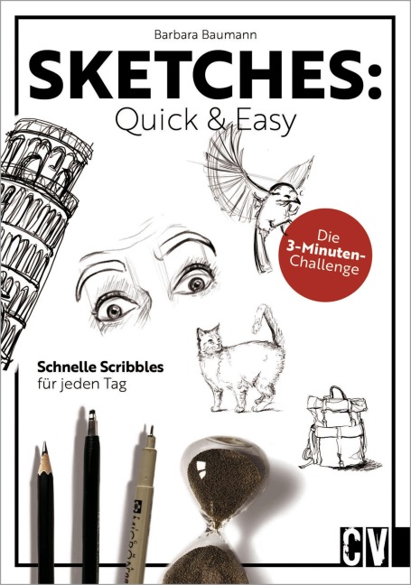 Sketches: Quick & Easy - Barbara Baumann