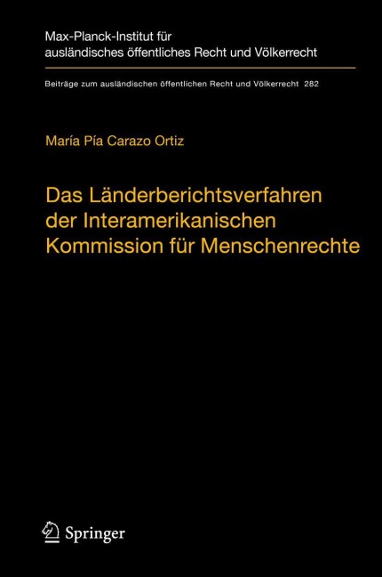 Das Länderberichtsverfahren der Interamerikanischen Kommission für Menschenrechte - María Pía Carazo Ortiz