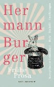 Kurzgefasster Lebenslauf und andere frühe Prosa. Bork. Diabelli - Hermann Burger