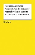 Cover-Bild zum Titel 'Kants »Grundlegung zur Metaphysik der Sitten«' von 'Heiner F. Klemme'