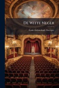 Cover-Bild zum Titel 'De Witte Neger' von 'Louis Archambault Dorvigny'