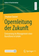 Cover-Bild zum Titel 'Opernleitung der Zukunft' von 'Stephan Danner'