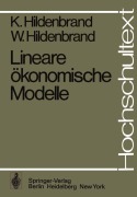 Cover-Bild zum Titel 'Lineare ökonomische Modelle' von 'W. Hildenbrand, K. Hildenbrand'