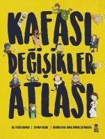 Kafasi Degisikler Atlasi - Fatih Dikmen, Zeynep Sevde, Irma Zmiric cetinkaya