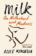 Cover-Bild zum Titel 'Milk' von 'Alice Kinsella'