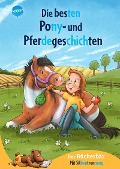 Die besten Pony- und Pferdegeschichten - Karin Müller, Maja von Vogel