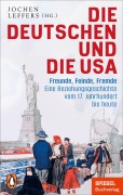 Cover-Bild zum Titel 'Die Deutschen und die USA' von ''