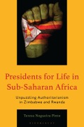 Cover-Bild zum Titel 'Presidents for Life in Sub-Saharan Africa' von 'Teresa Nogueira Pinto'