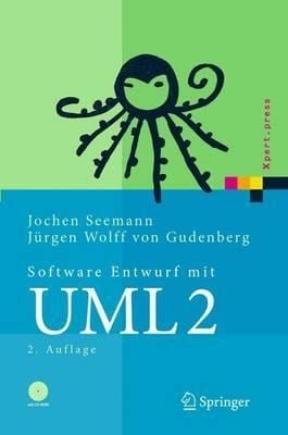 Software-Entwurf mit UML 2 - Jochen Seemann, Jürgen Wolff von Gudenberg