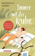 Cover-Bild zum Titel 'Immer mit der Ruhe' von 'Karlheinz A. Geißler'