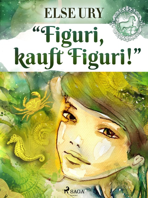 "Figuri - kauft Figuri!" - Else Ury