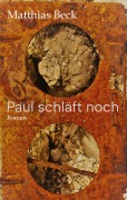 Cover-Bild zum Titel 'Paul schläft noch' von 'Matthias Beck'