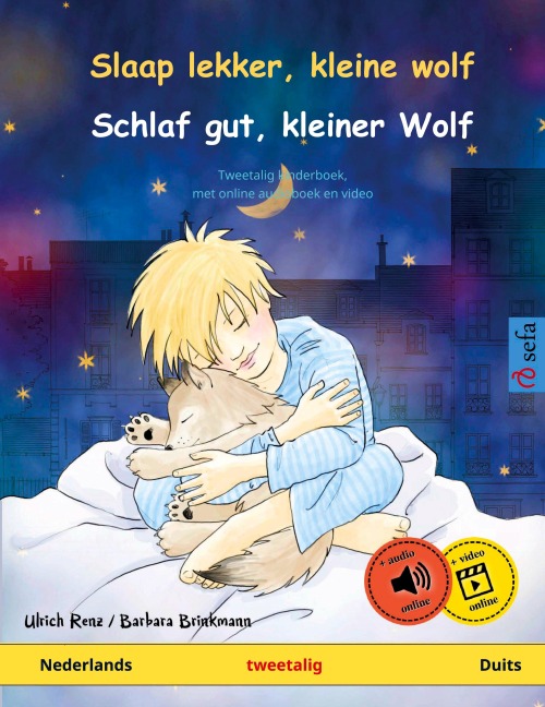 Slaap lekker, kleine wolf - Schlaf gut, kleiner Wolf (Nederlands - Duits) - Ulrich Renz