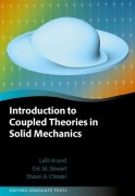 Cover-Bild zum Titel 'Introduction to Coupled Theories in Solid Mechanics' von 'Eric M. Stewart, Lallit Anand, Shawn A. Chester'