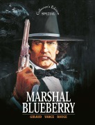 Cover-Bild zum Titel 'Blueberry - Collector's Edition Spezial - Marshal Blueberry' von 'William Vance, Jean Giraud, Michel Rouge'
