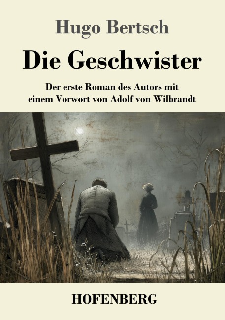 Die Geschwister - Hugo Bertsch