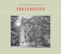 Cover-Bild zum Titel 'Freyenstein' von 'Anita-Maria von Winterfeld, Dethard von Winterfeld'