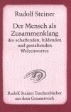 Cover-Bild zum Titel 'Der Mensch als Zusammenklang des schaffenden, bildenden und gestaltenden Weltenwortes' von 'Rudolf Steiner'