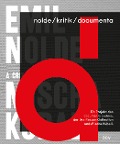 Cover-Bild zum Titel 'nolde/kritik/documenta' von 'Wolfgang Ullrich, Corinna Otto, Barbara Segelken, Barbara Segelken, Astrid Becker'