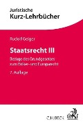 Cover-Bild zum Titel 'Staatsrecht III' von 'Rudolf Geiger'
