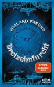 Dreizehnfurcht - Wieland Freund
