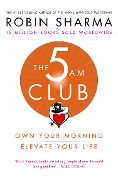 Cover-Bild zum Titel 'The 5 AM Club' von 'Robin Sharma'