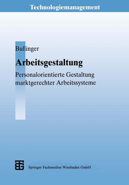 Arbeitsgestaltung - Hans-Jörg Bullinger