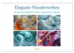 Cover-Bild zum Titel 'Elegante Wunderwelten (Wandkalender 2026 DIN A4 quer), CALVENDO Monatskalender' von 'Kerstin Waurick'