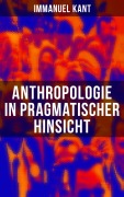 Cover-Bild zum Titel 'Anthropologie in pragmatischer Hinsicht' von 'Immanuel Kant'