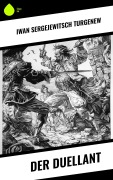 Cover-Bild zum Titel 'Der Duellant' von 'Iwan Sergejewitsch Turgenew'
